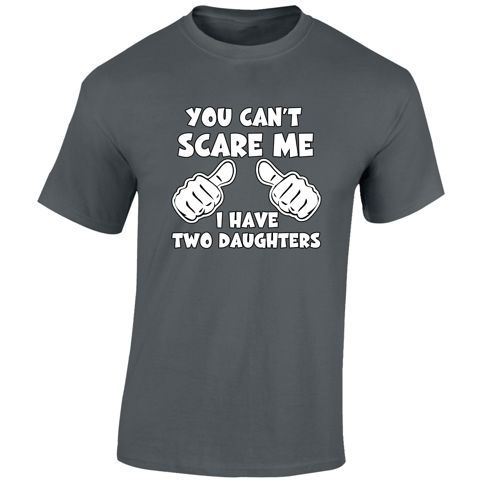 You Can't Scare Me I Have Two Daughters Hombre Camiseta Día del Padre Divertido Regalo - Imagen 12 de 22