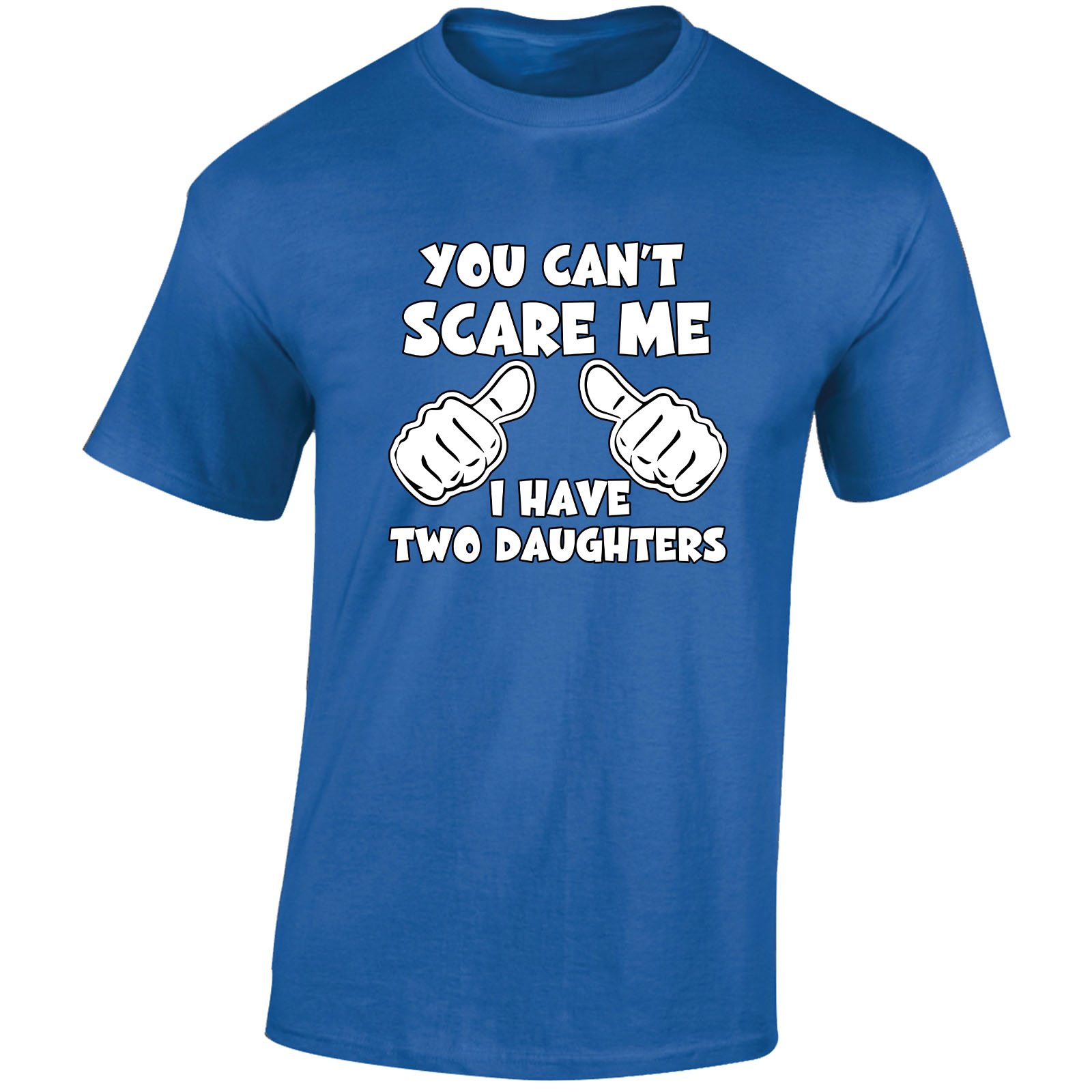 You Can't Scare Me I Have Two Daughters Hombre Camiseta Día del Padre Divertido Regalo - Imagen 20 de 22