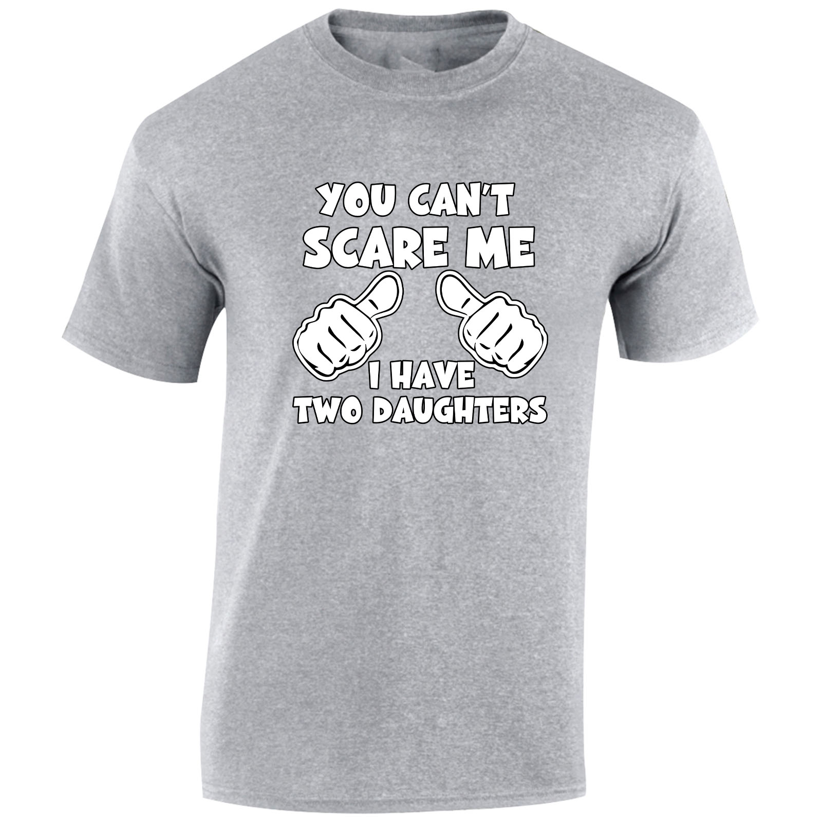 You Can't Scare Me I Have Two Daughters Hombre Camiseta Día del Padre Divertido Regalo - Imagen 21 de 22